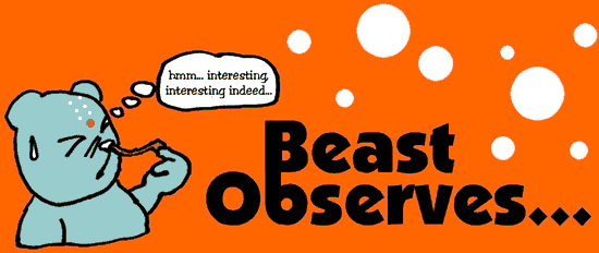 Beast Observes...